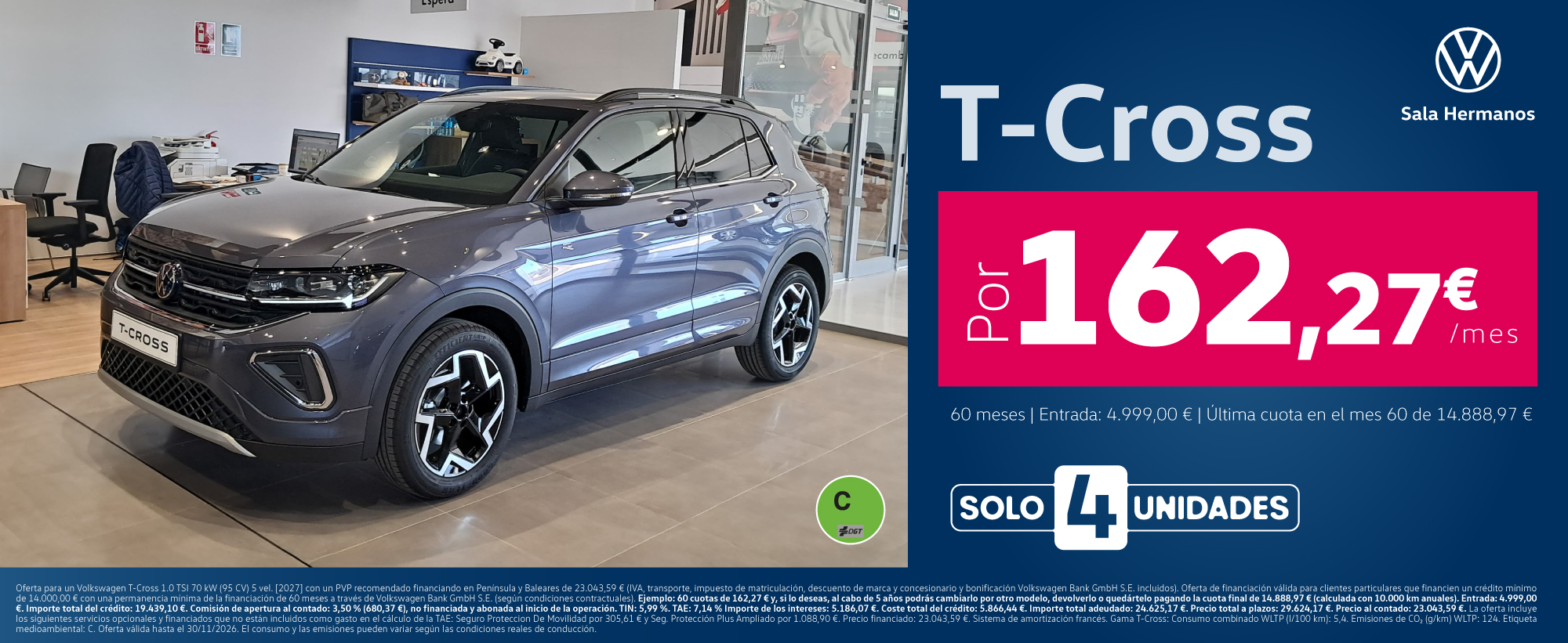 Solo 4 unidades del Volkswagen T-Cross desde 162,27 €/mes.*